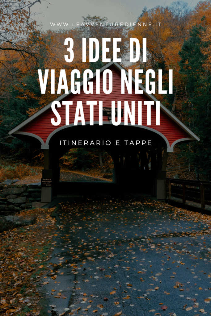 3 idee di viaggio negli stati uniti