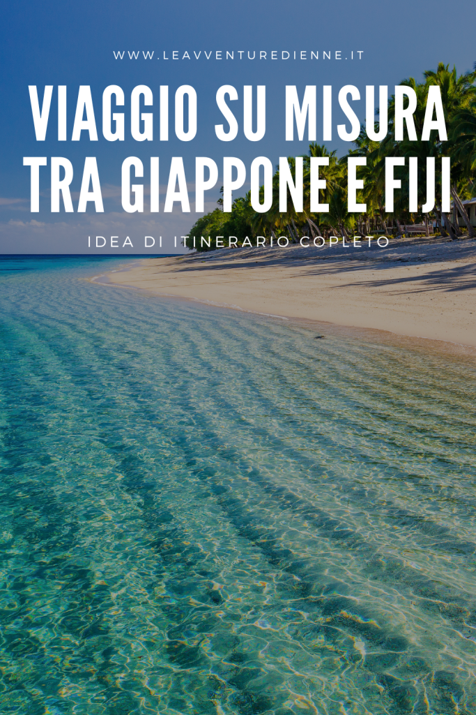 viaggio su misura tra giappone e fiji