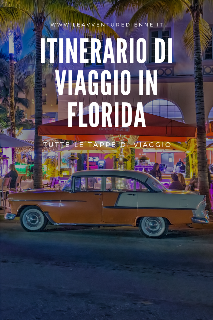 florida in 7 giorni itinerario di viaggio su misura